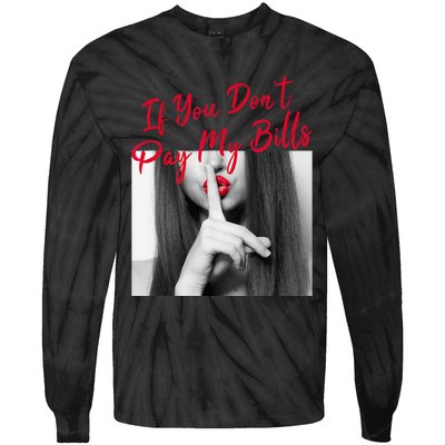 Slogan Figure Graphic If You Dont Pay My Women Shhh Tie-Dye Long Sleeve Shirt