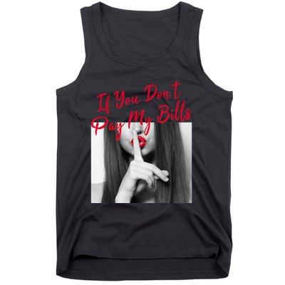 Slogan Figure Graphic If You Dont Pay My Women Shhh Tank Top