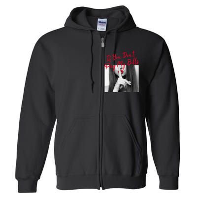 Slogan Figure Graphic If You Dont Pay My Women Shhh Full Zip Hoodie