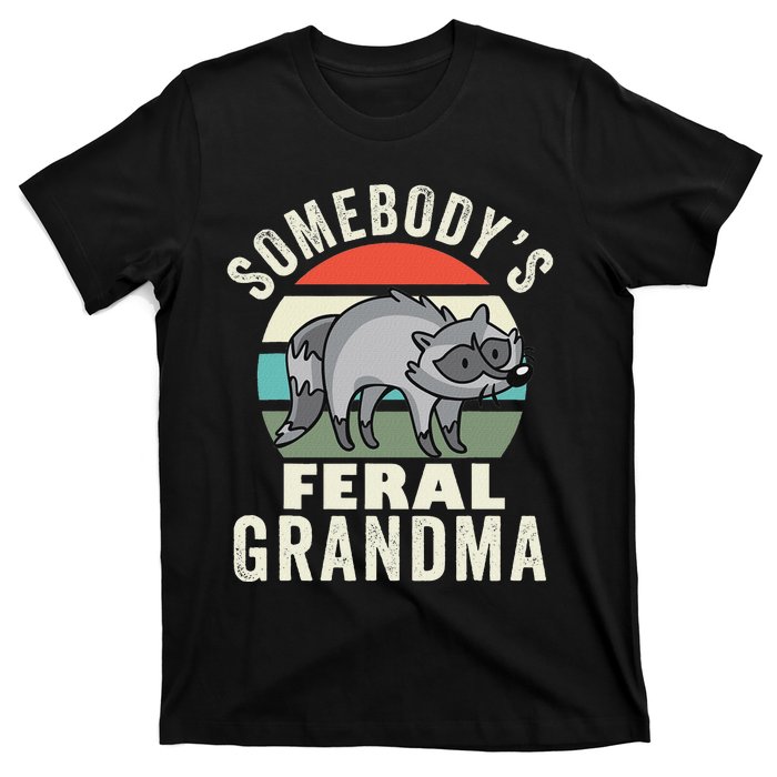 SomebodyS Feral Grandma Wild Grandmother Family Retro T-Shirt