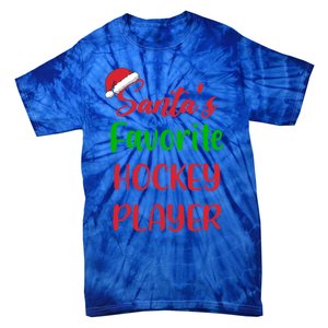 Santas Favorite Hockey Player Funny Hockey Christmas Gift Tie-Dye T-Shirt