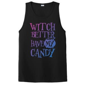 Simple Funny Halloween Witch Better Have My Candy Graphic Gift PosiCharge Competitor Tank