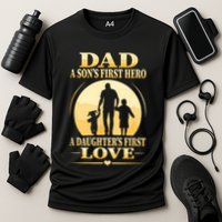 Sons First Hero Daughters First Love Is Dad Fathers Day Cooling Performance Crew T-Shirt