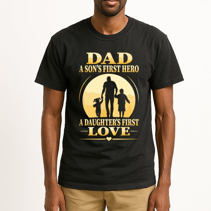 Sons First Hero Daughters First Love Is Dad Fathers Day Tall T-Shirt