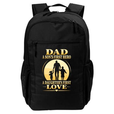 Sons First Hero Daughters First Love Is Dad Fathers Day Backpack