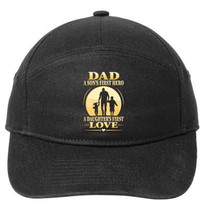 Sons First Hero Daughters First Love Is Dad Fathers Day 7-Panel Snapback Hat