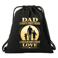 Sons First Hero Daughters First Love Is Dad Fathers Day Drawstring Bag