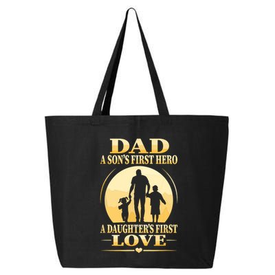 Sons First Hero Daughters First Love Is Dad Fathers Day 25L Jumbo Tote
