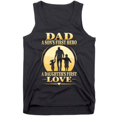Sons First Hero Daughters First Love Is Dad Fathers Day Tank Top