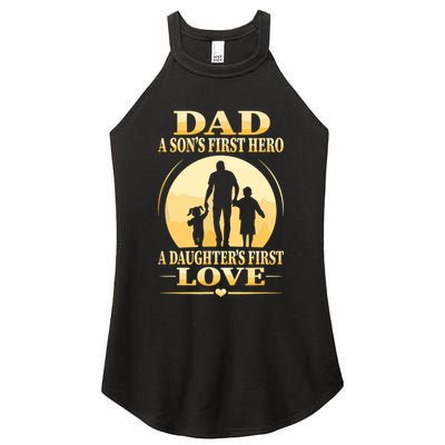 Sons First Hero Daughters First Love Is Dad Fathers Day Women's Perfect Tri Rocker Tank