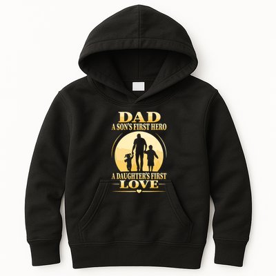 Sons First Hero Daughters First Love Is Dad Fathers Day Kids Hoodie