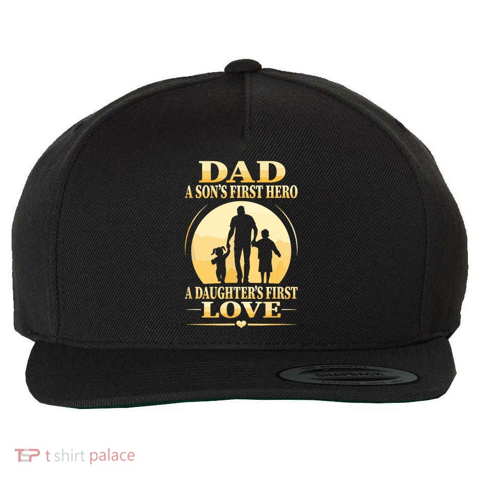 Sons First Hero Daughters First Love Is Dad Fathers Day Wool Snapback Cap