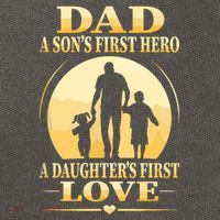 Sons First Hero Daughters First Love Is Dad Fathers Day Cotton Canvas Backpack