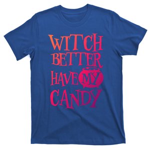 Simple Funny Halloween Witch Better Have My Candy Graphic Gift T-Shirt