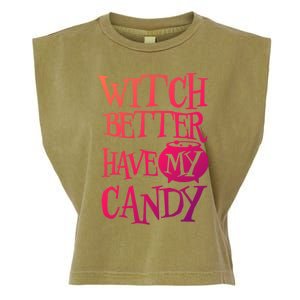 Simple Funny Halloween Witch Better Have My Candy Graphic Gift Garment-Dyed Women's Muscle Tee