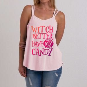 Simple Funny Halloween Witch Better Have My Candy Graphic Gift Women's Strappy Tank