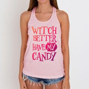 Simple Funny Halloween Witch Better Have My Candy Graphic Gift Women's Knotted Racerback Tank