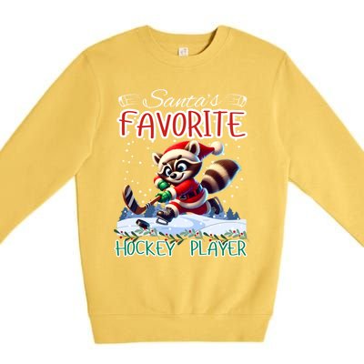 SantaS Favorite Hockey Player Raccoon Ice Hockey Christmas Gift Premium Crewneck Sweatshirt