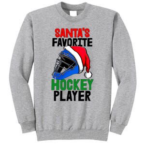 SantaS Favorite Hockey Player Funny Baseball Game Gift Tall Sweatshirt