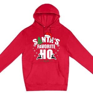 SantaS Favorite Ho Christmas Funny Saying Premium Pullover Hoodie