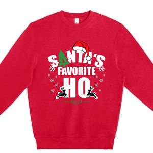 SantaS Favorite Ho Christmas Funny Saying Premium Crewneck Sweatshirt