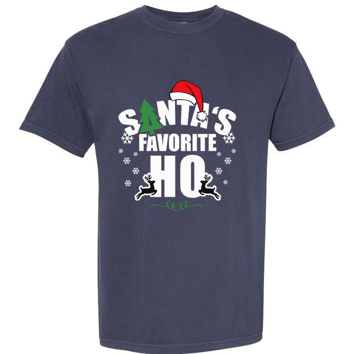 SantaS Favorite Ho Christmas Funny Saying Garment-Dyed Heavyweight T-Shirt