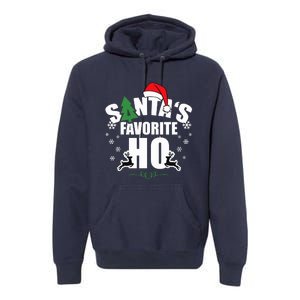 SantaS Favorite Ho Christmas Funny Saying Premium Hoodie