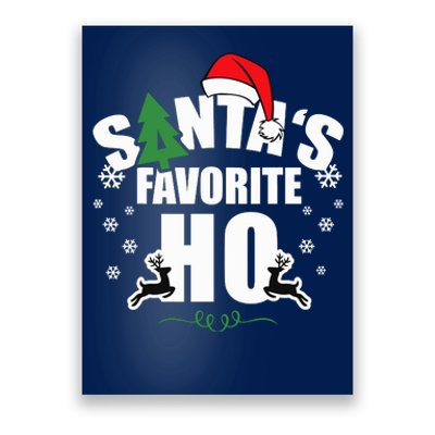 SantaS Favorite Ho Christmas Funny Saying Poster