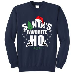 SantaS Favorite Ho Christmas Funny Saying Tall Sweatshirt