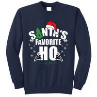 SantaS Favorite Ho Christmas Funny Saying Tall Sweatshirt