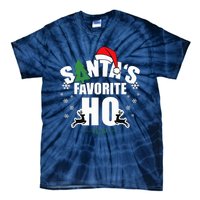 SantaS Favorite Ho Christmas Funny Saying Tie-Dye T-Shirt