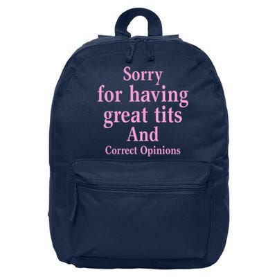 Sorry For Having Great Tits And Correct Opinions Cute Funny 16 in Basic Backpack