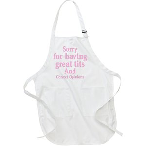 Sorry For Having Great Tits And Correct Opinions Cute Funny Full-Length Apron With Pockets