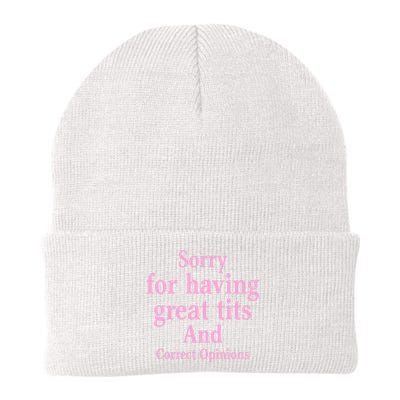 Sorry For Having Great Tits And Correct Opinions Cute Funny Knit Cap Winter Beanie