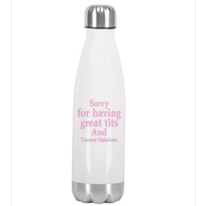 Sorry For Having Great Tits And Correct Opinions Cute Funny Stainless Steel Insulated Water Bottle