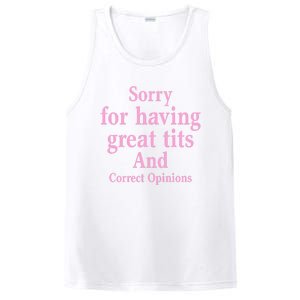 Sorry For Having Great Tits And Correct Opinions Cute Funny PosiCharge Competitor Tank