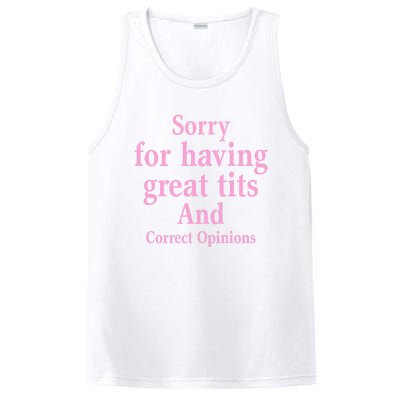 Sorry For Having Great Tits And Correct Opinions Cute Funny PosiCharge Competitor Tank