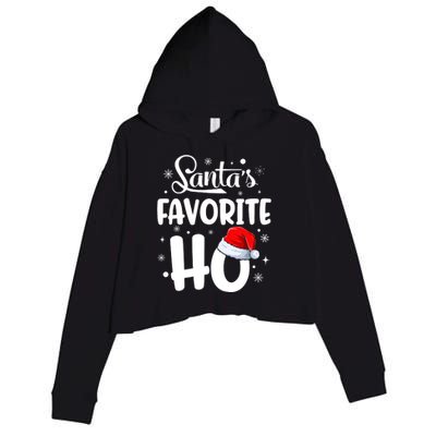 SantaS Favorite Ho Funny Merry Christmas Xmas Family Matching Pjs Crop Fleece Hoodie