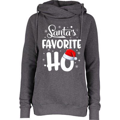 SantaS Favorite Ho Funny Merry Christmas Xmas Family Matching Pjs Womens Funnel Neck Pullover Hood