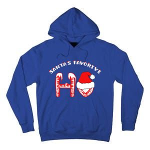 Santa's Favorite Ho Xmas Funny Gift Are Hilarious Funny Gift Tall Hoodie