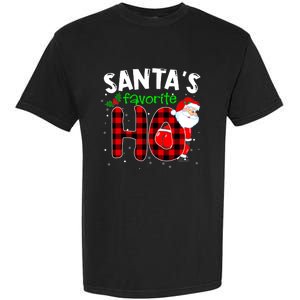 SantaS Favorite Ho Funny Merry Christmas Xmas Pjs Matching Garment-Dyed Heavyweight T-Shirt