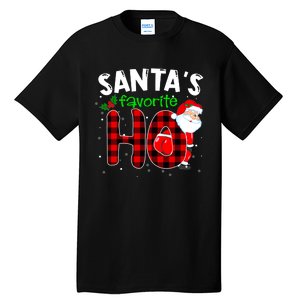 SantaS Favorite Ho Funny Merry Christmas Xmas Pjs Matching Tall T-Shirt