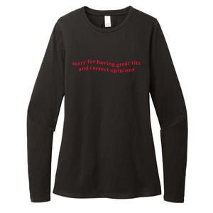 Sorry For Having Great Tits And Correct Opinions Funny Cool Womens CVC Long Sleeve Shirt