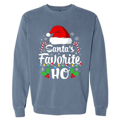 Santas Favorite HoS Xmas Funny Christmas Family Matching Pjs Garment-Dyed Sweatshirt