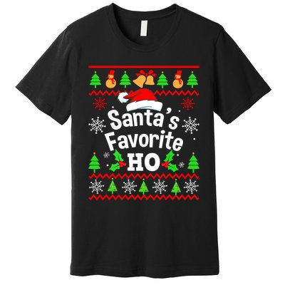 SantaS Favorite HoS Ugly Christmas Sweater Family Matching Premium T-Shirt