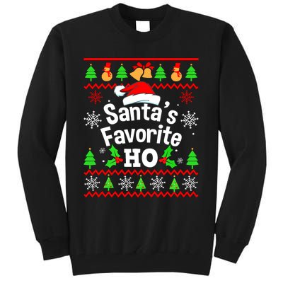 SantaS Favorite HoS Ugly Christmas Sweater Family Matching Tall Sweatshirt