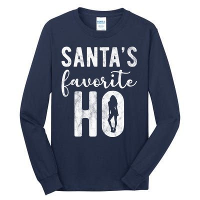 SantaS Favorite Ho Funny Xmas Christmas Tall Long Sleeve T-Shirt