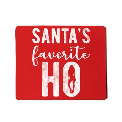 SantaS Favorite Ho Funny Xmas Christmas Mousepad