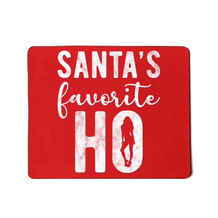 SantaS Favorite Ho Funny Xmas Christmas Mousepad