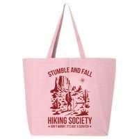 Stumble & Fall Hiking Society DonT Worry ItS A Scratch 25L Jumbo Tote